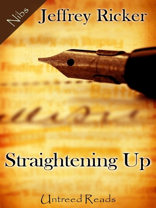 Title details for Straightening Up by Jeffrey Ricker - Available
